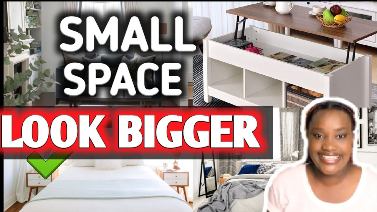 How To Make Your Small Space Look And Feel Bigger| - Youtube with