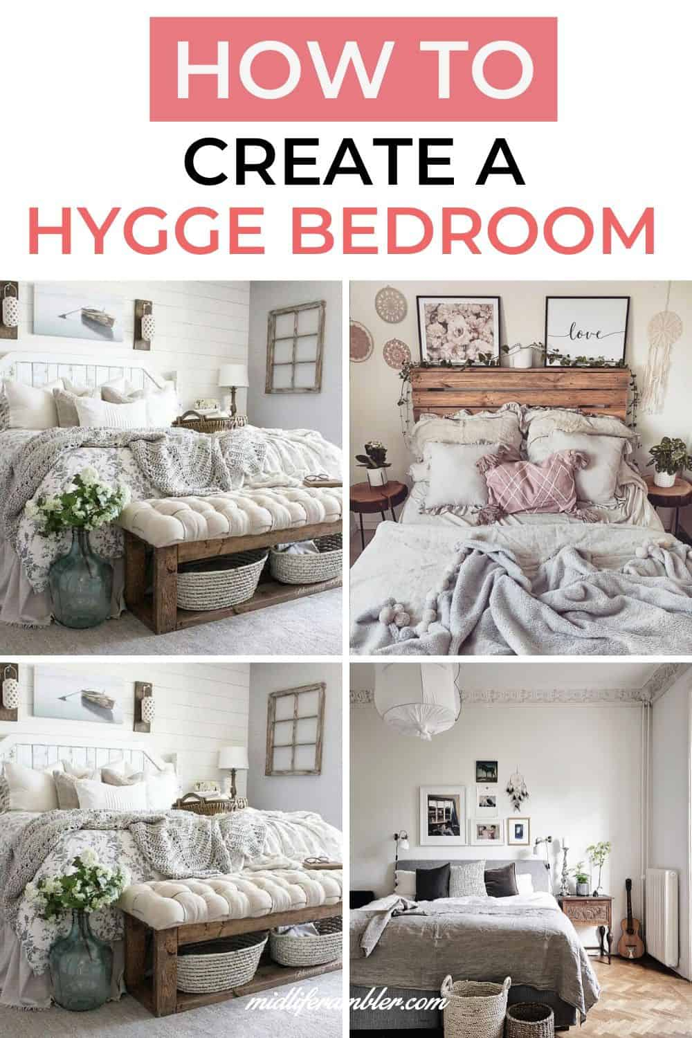 10 Cozy Ways To Create The Ultimate Hygge Bedroom – Midlife Rambler intended for From Concept to Comfort A Hygge Bedroom Product Board Revealed